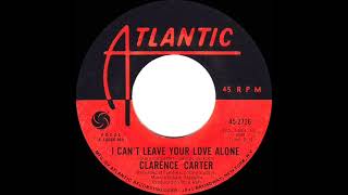 1970 HITS ARCHIVE: I Can’t Leave Your Love Alone - Clarence Carter (mono 45)