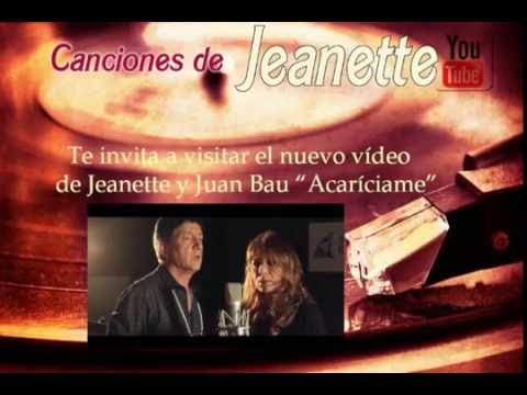 Jeanette y Juan Bau "Acaríciame" (Promoción)