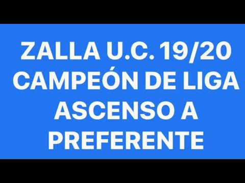 Ascenso del ZALLA U.C. temporada 2019/20