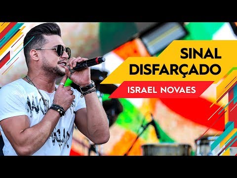 Sinal Disfarçado - Israel Novaes - Villa Mix Goiânia 2017 ( Ao Vivo )