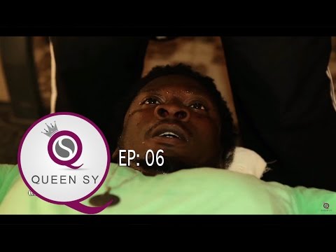 QUEEN SY : SAISON 01 EPISODE 06