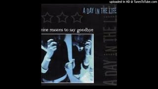 A Day In The Life (Hawthorne Heights) - Nine Reasons To Say Goodbye (Full Album 2001)