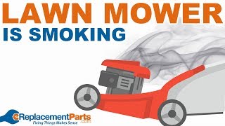 Lawnmower Troubleshooting: Why Is My Lawnmower Smoking? | eReplacementParts.com