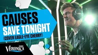 Save Tonight cover door Causes! // Live bij Giel