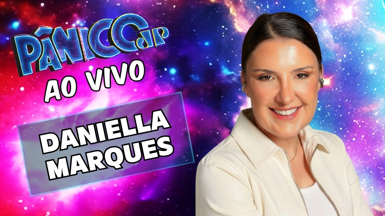 DANIELLA MARQUES AO VIVO | PÂNICO - 19/10/26