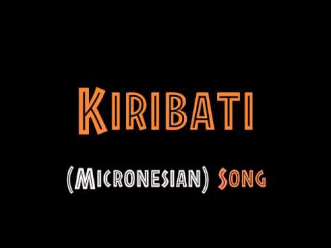 Kiribati Song - Tarawa Abau