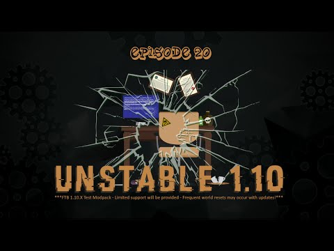FTB Unstable 1.10 : Ep 20 : Chunk Loading Ward (ExtraUtils 2)
