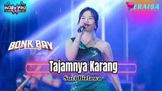 Download lagu TAJAMNYA KARANG - SUCI BIELAWA - OM. ERAISA HALAL BI HALAL BONKBAY COMMUNITY Sugihwaras Pemalang mp3