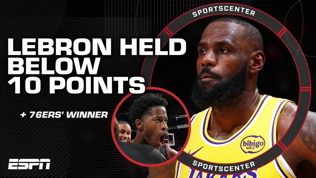 FULL REACTION: LeBron scores under 10 PTS for 1st time since 2007, 76ers score game-winner & MORE 🍿