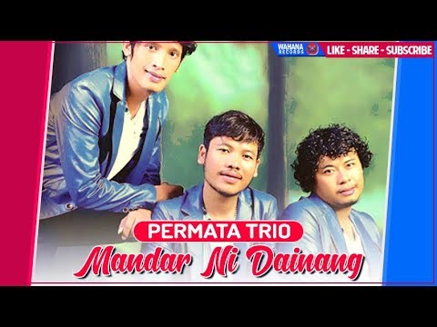 Permata Trio - Mandar Ni Dainang (Official Video)