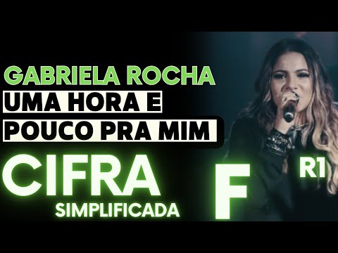 Uma Hora É Pouco - Gabriela Rocha