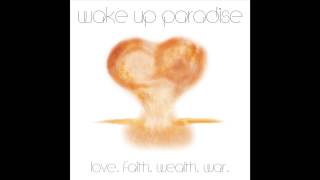Wake Up Paradise - Stand Tall (audio only)