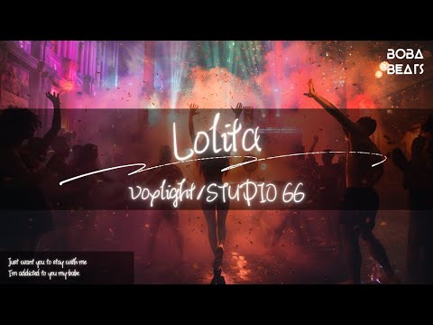 Voxlight/STUDIO 66 - Lolita『I'm addicted to you my babe』【Lyrics Video】