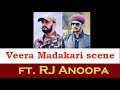 Veera Madakari RJ Anoopa Kannada Movie Scene