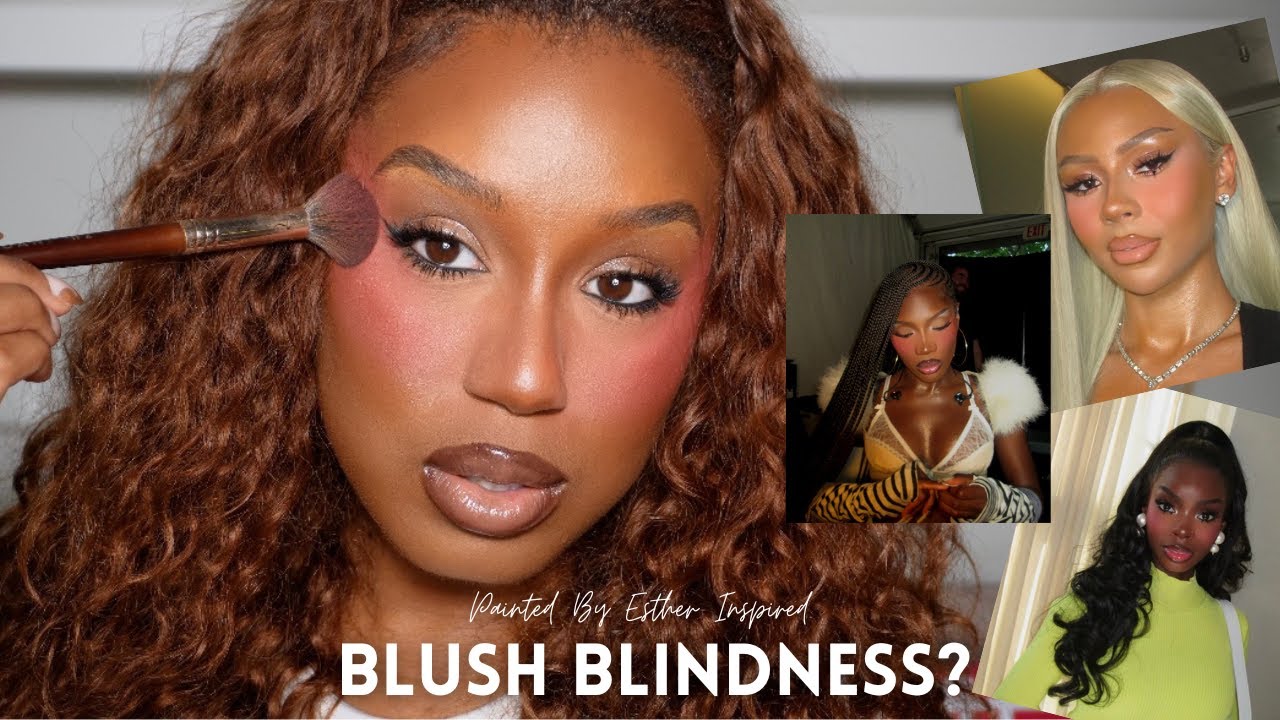 Recreating the Viral Blush Blindness Trend | PaintedByEsther Inspired | Natasha S.