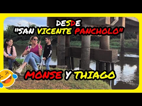 ACOMPAÑANOS EN ESTA AVENTURA POR SAN VICENTE PANCHOLO, JUNTO AL TALENTO DE MONSERRAT Y THIAGO SILVA