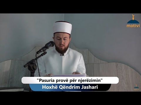 Pasuria provë për njerëzimin  - Xhumaja 04.02.2022