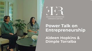 Aideen Hopkins & Dimple Torralba: Power Talk on Entrepreneurship, Goals and Decisions with EER