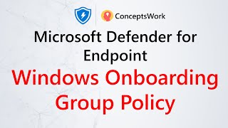 Onboard Windows 10 Devices from GPO | Microsoft Defender for Endpoint