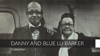 Danny and Blue Lu Barker Collection - Tulane University Special Collections