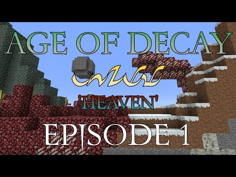 Age of Decay: Heaven 1. The War In...