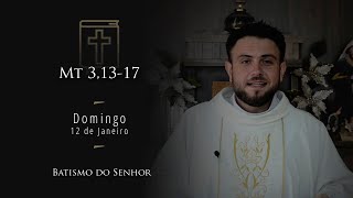 [Daily Homily] Sunday - Baptism of the Lord