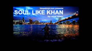 Soul Khan - Soul Like Khan (Prod. J57)