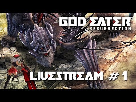Let's Play God Eater: Resurrection #1