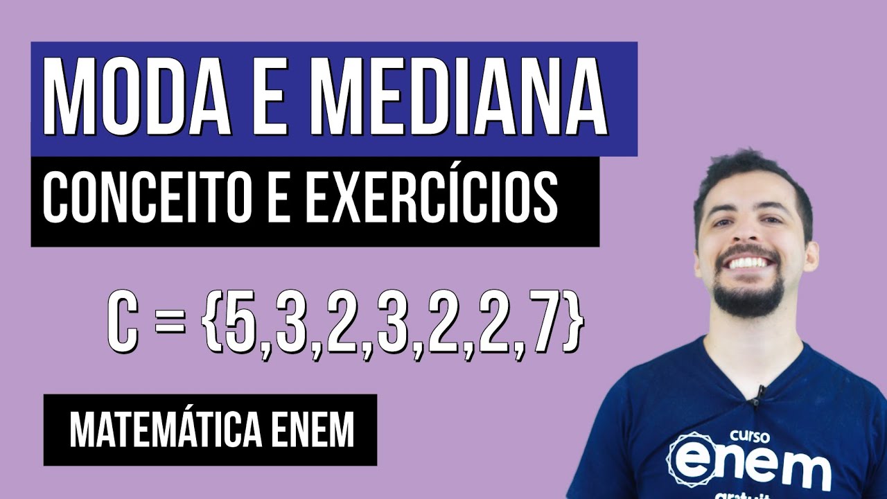 MODA E MEDIANA: conceito e exercícios | Matemática | Recomposição de Aprendizagem | Lucas Borguezan