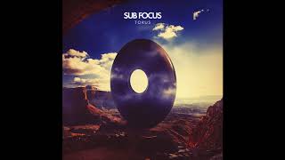 Sub Focus - You Make It Better
