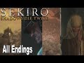 Sekiro Shadows Die Twice All Endings Good Ending Alt Good Ending Bad Ending True Ending