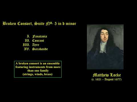 Broken Consort, Suite #5 in d minor. Matthew Locke.