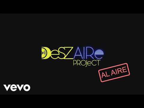 Deszaire Project - Dulce