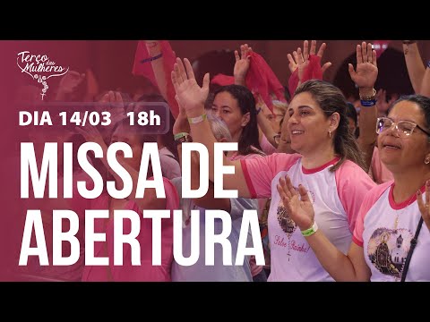 12ª Romaria do Terço das Mulheres | Missa de Abertura – 18h – 14/03/2025