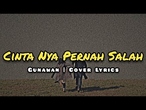 Lagu Manado || Gunawan - Cinta Nya Pernah Salah (CoverLirik)