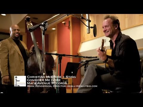 Christian McBride and Sting - Consider Me Gone