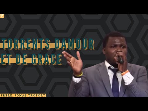 Torrents D'amour Et De Grâce -- Frére Jonas Trofort
