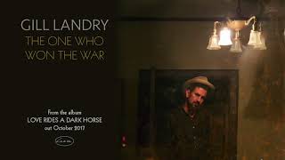 Gill Landry - The One Who Won The War video