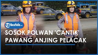 Sosok Bripda Debi, Pawang Anjing Pelacak K-9, Berperan Aktif Bantu Evakuasi Korban Gempa Cianjur