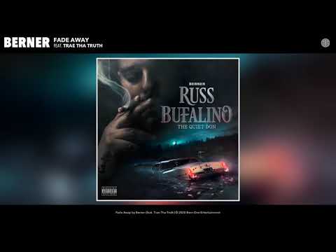 Berner feat. Trae Tha Truth - Fade Away (Audio)