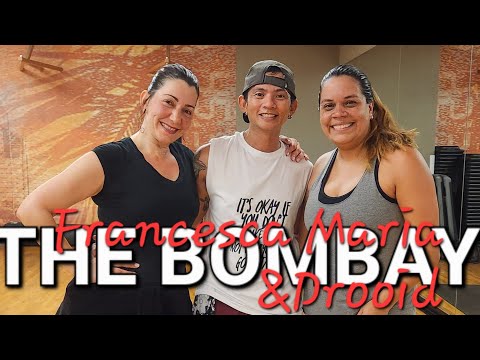 THE BOMBAY - Francesca Maria & Drooid #dancefitness #danceworkout