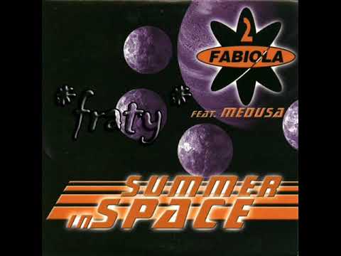 2 Fabiola feat. Medusa - Summer in space (Ultra radio mix)