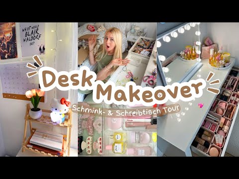 Desk & Dressing Table MAKEOVER 📌 from Chaos to DREAMY 🎀 | MaVie Noelle