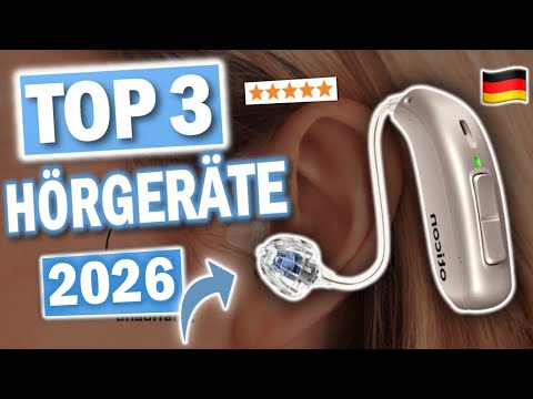 HÖRGERÄTE kaufen: Top 3 Hörgeräte 2026 im Vergleich!