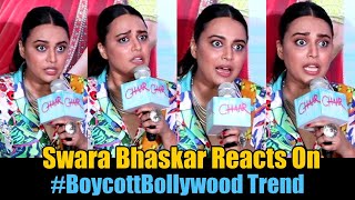 Swara Bhaskar Direct Answer On Fans Boycotting Laal Singh Chaddha, Raksha Bandhan & Now Brahmastra