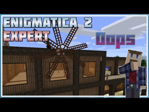 Accidentally Making a Windmill - Minecraft: Enigmatica 2 Expert #6