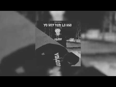 Benyy Mafia - Yo Voy Por Lo Mío