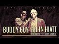 Buddy Guy & John Hiatt - Mystic Showroom 7/24/22