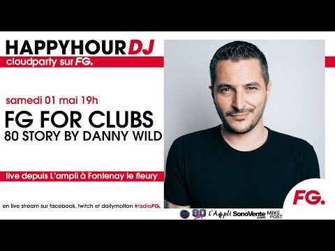 Danny Wild "80 Story" - Radio FG - (Sam 1 Mai 2021)