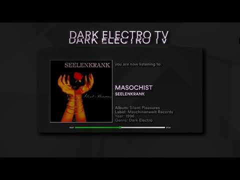 Seelenkrank - Masochist (Dark Electro) (1996)